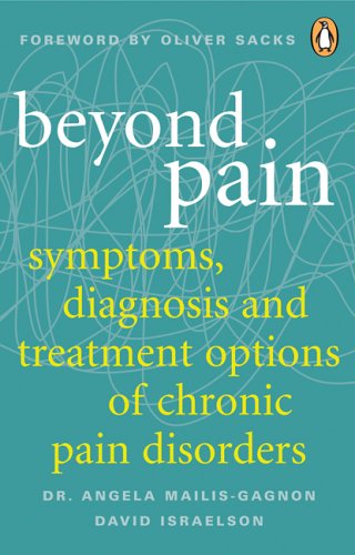 Book Beyond Pain : Symptoms, Dignosis, and Treatment Options of Chronic Pain Disorders free