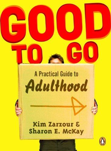 Book Good To Go: A Practical Guide To Adulthood free