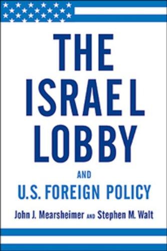 Book Israel Lobby and Us Foreign Policy free