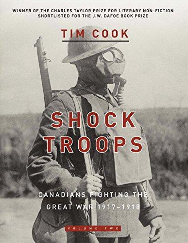 Book Shock Troops: Canadians Fighting The Great War 1917-1918 Volume Two free