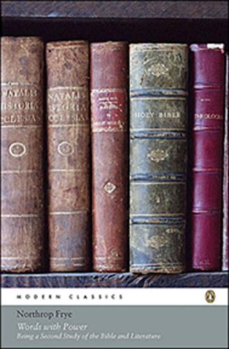 Book Modern Classics: Words with Power: Being a Second Study of the Bible and Literature free