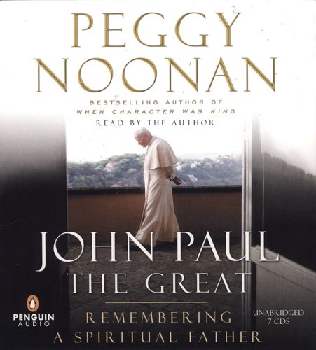 Book John Paul the Great: Remembering a Spiritual Father free