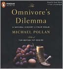 Book The Omnivore's Dilemma: A Natural History of Four Meals free