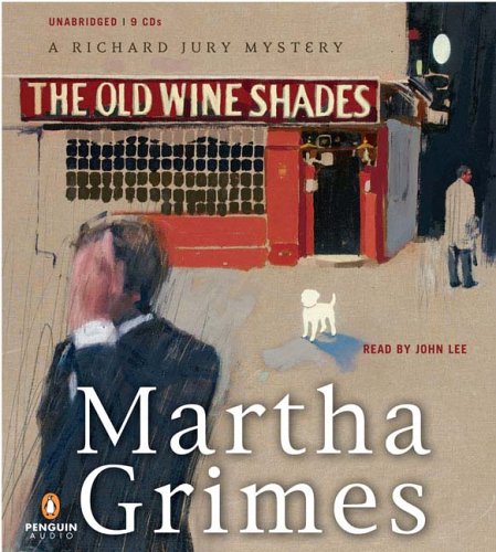 Book The Old Wine Shades: A Richard Jury Mystery (Richard Jury Mysteries) free