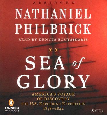 Book Sea of Glory: America's Voyage of Discovery, the U.S. Exploring Expedition, 1838-1842 free