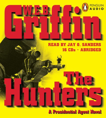 Book The Hunters (A Presidential Agent Novel) free