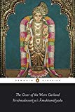 Book The Giver of the Worn Garland: Krishnadevaraya s Amuktamalyada free