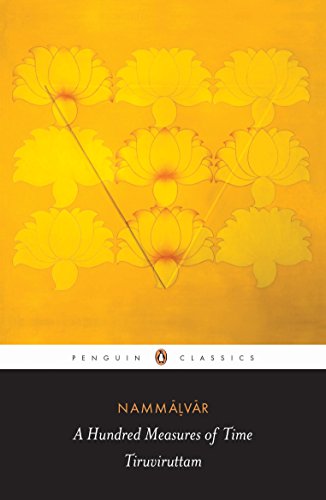 Book A Hundred Measures of Time: Tiruviruttam (Penguin Classics) free