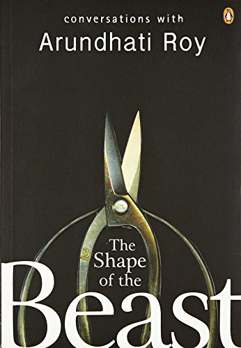 Book Penguin India The Shape Of The Beast : Conversations With Arundhati Roy free