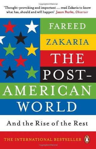 Book The Post-American World: and the Rise of the Rest free