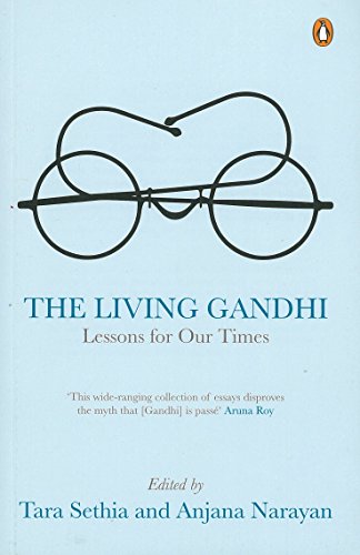 Book The Living Gandhi: Lessons for Our Times free