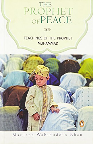 Book The Prophet of Peace: Teachings of the Prophet Muhammad free