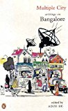 Book Multiple City: Writings on Bangalore free