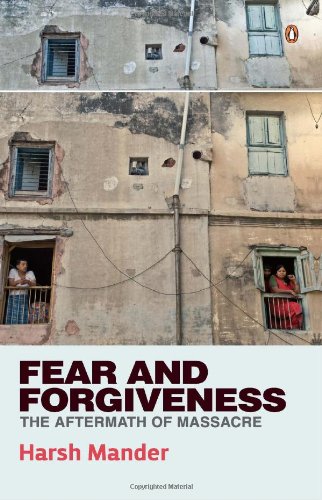 Book Fear and Forgiveness : The Aftermath of Massacre free
