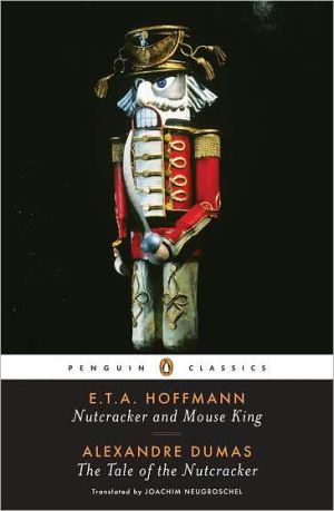 Book Nutcracker and Mouse King and The Tale of the Nutcracker (Penguin Classics) free