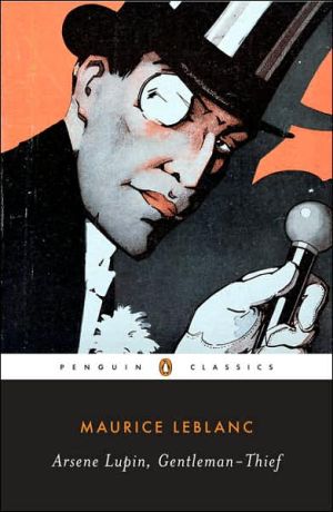 Book Arsene Lupin, Gentleman-Thief (Penguin Classics) free