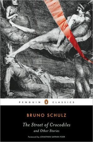 Book The Street of Crocodiles and Other Stories (Penguin Classics) free