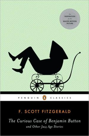 Book The Curious Case of Benjamin Button and Other Jazz Age Stories (Penguin Classics) free