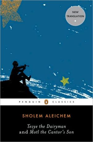 Book Tevye the Dairyman and Motl the Cantor's Son (Penguin Classics) free