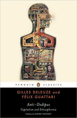 Book Anti-Oedipus: Capitalism and Schizophrenia (Penguin Classics) free