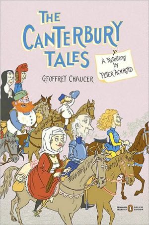 Book The Canterbury Tales: A Retelling by Peter Ackroyd (Penguin Classics Deluxe Edition) free