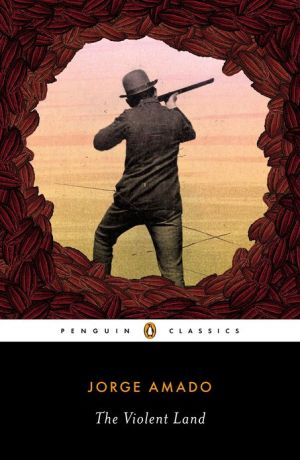 Book The Violent Land (Penguin Classics) free