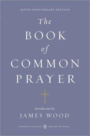Book The Book of Common Prayer: (Penguin Classics Deluxe Edition) free