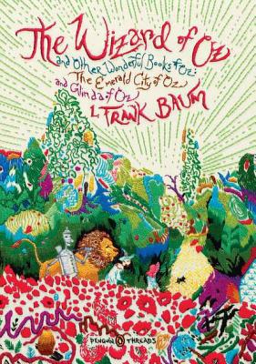 Book The Wizard of Oz: And Other Wonderful Books of Oz: The Emerald City of Oz and Glinda of Oz (Penguin Classics Deluxe Edition) free