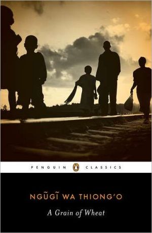 Book A Grain of Wheat (Penguin African Writers Series) free