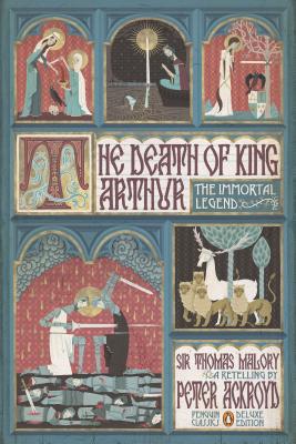 Book The Death of King Arthur: The Immortal Legend (Penguin Classics Deluxe Edition) free