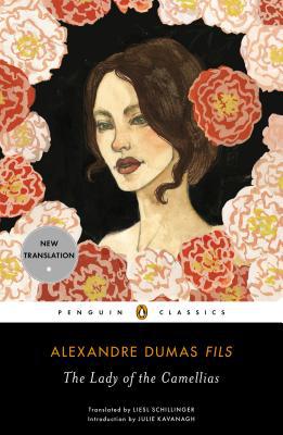 Book The Lady of the Camellias (Penguin Classics) free