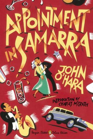 Book Appointment in Samarra: (Penguin Classics Deluxe Edition) free