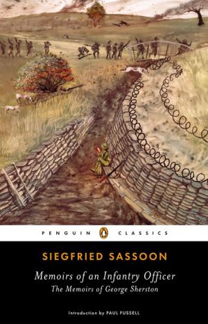 Book Memoirs of an Infantry Officer: The Memoirs of George Sherston (The George Sherston Trilogy) free