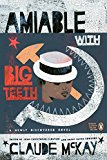 Book Amiable with Big Teeth (A Penguin Classics Hardcover) free