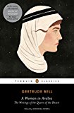 Book A Woman in Arabia: The Writings of the Queen of the Desert (Penguin Classics) free