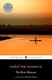 Book The River Between (Penguin African Writers Series) free