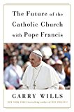 Book The Future of the Catholic Church with Pope Francis free
