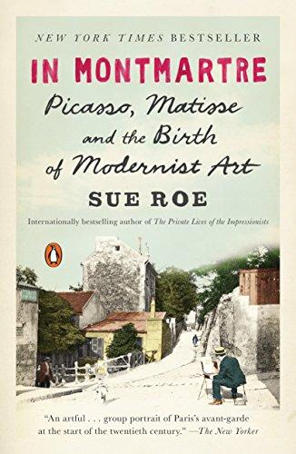Book In Montmartre: Picasso, Matisse and the Birth of Modernist Art free