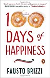 Book 100 Days of Happiness: A Novel free