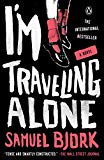 Book I'm Traveling Alone: A Novel free