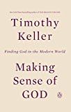 Book Making Sense of God: Finding God in the Modern World free