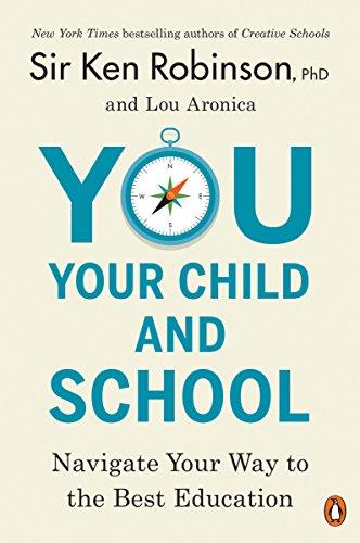Book You, Your Child, and School: Navigate Your Way to the Best Education free