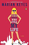 Book The Woman Who Stole My Life: A Novel free