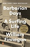 Book Barbarian Days: A Surfing Life free