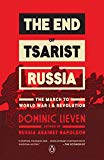 Book The End of Tsarist Russia: The March to World War I and Revolution free