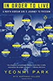 Book In Order to Live: A North Korean Girl's Journey to Freedom free