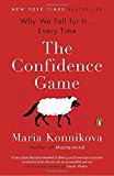 Book The Confidence Game: Why We Fall for It . . . Every Time free