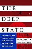 Book The Deep State: The Fall of the Constitution and the Rise of a Shadow Government free