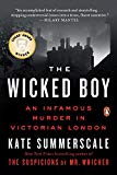 Book The Wicked Boy: An Infamous Murder in Victorian London free