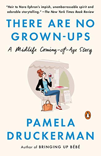 Book There Are No Grown-ups: A Midlife Coming-of-Age Story free